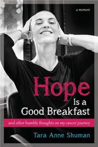 Hope Is a Good Breakfast