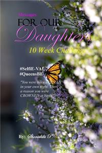 Messages For Our Daughters