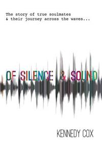 Of Silence & Sound