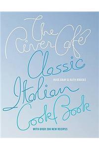 The River Cafe Classic Italian Cookbook