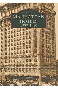 Manhatten Hotels 1880-1920