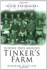 School Days Around Tinker's Farm