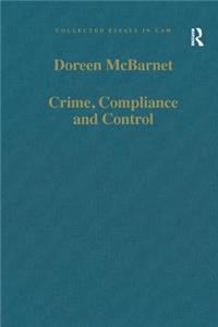 Crime, Compliance and Control