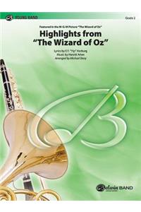 Highlights from The Wizard of OZ