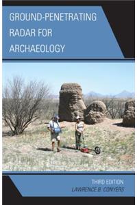 Ground-Penetrating Radar for Archaeology