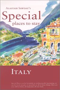 Alastair Sawday's Special Places to Stay Italy