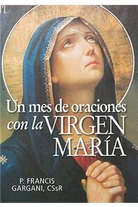 Un Mes de Oraciones Con La Virgen María