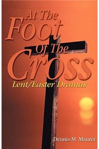 At the Foot of the Cross