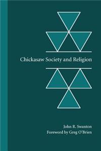 Chickasaw Society and Religion