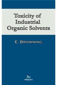 Toxicity of Industrial Organic Solvents