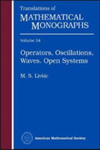 Operators, Oscillations, Waves