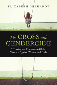 The Cross and Gendercide