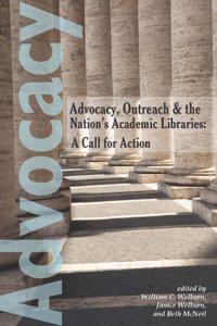 Advocacy, Outreach and the Nation's Academic Libraries