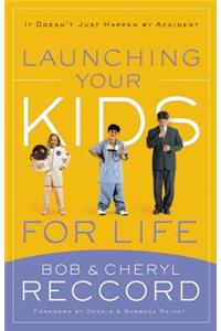 Launching Your Kids for Life