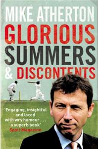 Glorious Summers and Discontents