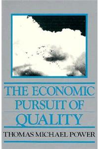 Economic Pursuit of Quality