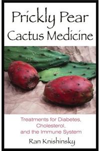 Prickly Pear Cactus Medicine