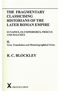 Fragmentary Classicising Historians of the Later Roman Empire