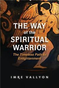 Way of the Spiritual Warrior