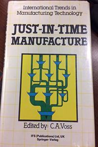 Just-in-Time Manufacture