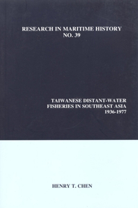Taiwanese Distant-Water Fisheries in Southeast Asia, 1936-1977