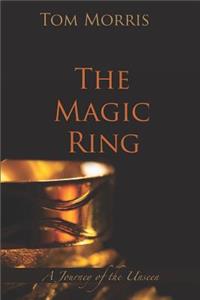Magic Ring: A Journey of the Unseen