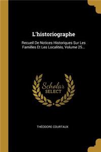 L'historiographe