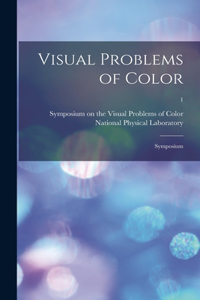 Visual Problems of Color; Symposium; 1