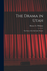 The Drama in Utah