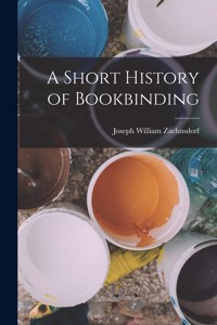 Short History of Bookbinding