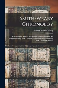 Smith-Weary Chronolgy