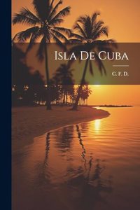 Isla de Cuba