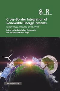 Cross-Border Integration of Renewable Energy Systems: Experiences, Impact and Drivers