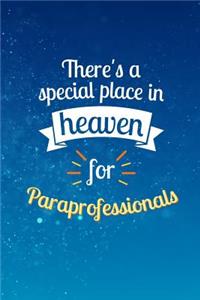 There's a Special Place In Heaven For Paraprofessionals