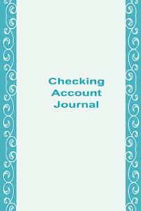 Checking Account Journal: This 8.5 X 11 checkbook account ledger features 6 columns for accurate checking account and financial management. Features matte cover finish and st