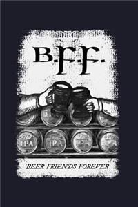 B.F.F. Beer Friends Forever