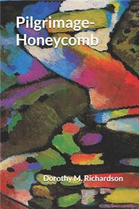 Pilgrimage - Honeycomb