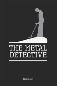 The Metal Detective