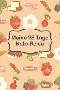 Meine 28 Tage Keto-Reise