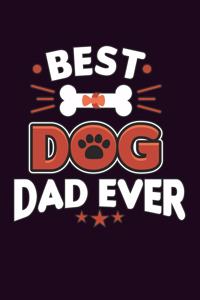 Best Dog Dad Ever