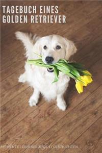 Tagebuch eines Golden Retriever Momente Erinnerungen Geschichten