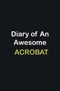 Diary of an awesome Acrobat