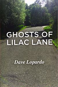 Ghosts of Lilac Lane