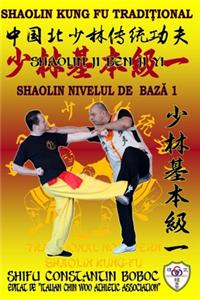 Shaolin Nivelul de Baz&#259; 1