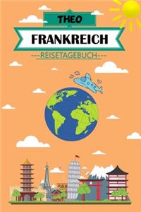 Theo Frankreich Reisetagebuch