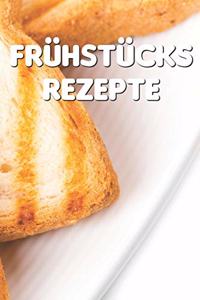 Frühstücks Rezepte