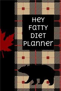 Hey Fatty Diet Planner