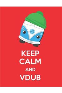 Keep Calm and Vdub
