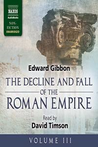 Decline and Fall of the Roman Empire, Volume III