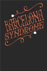 Barcelona Syndrome